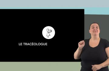 le tracéologue LSF