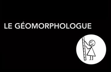 Les experts de l'archéologie : le géomorphologue