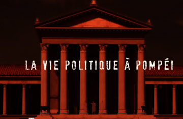 Pompéi, sur les traces des Romains - Épisode 10 : La vie politique à Pompéi