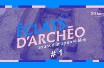 Visuel éclats d'archéo 1