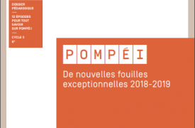 Dossier pédagogique Pompéi
